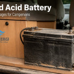 Lead Acid Battery Disadvantages for Campervans